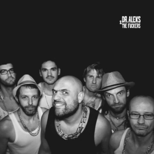 Saalekiez und Dr. Aleks And The Fuckers